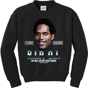 Rip Oj Simpson We Will Never Truly Know Only God Can Judge Kids Sweatshirt