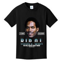Rip Oj Simpson We Will Never Truly Know Only God Can Judge Kids T-Shirt