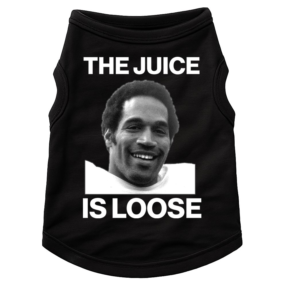 Rip Oj Simpson The Juice Is Loose Doggie Tank