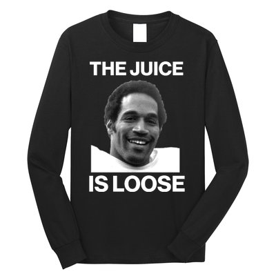 Rip Oj Simpson The Juice Is Loose Long Sleeve Shirt