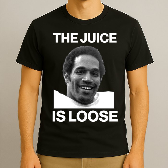 Rip Oj Simpson The Juice Is Loose T-Shirt