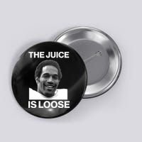 Rip Oj Simpson The Juice Is Loose Button
