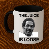 Rip Oj Simpson The Juice Is Loose Mug