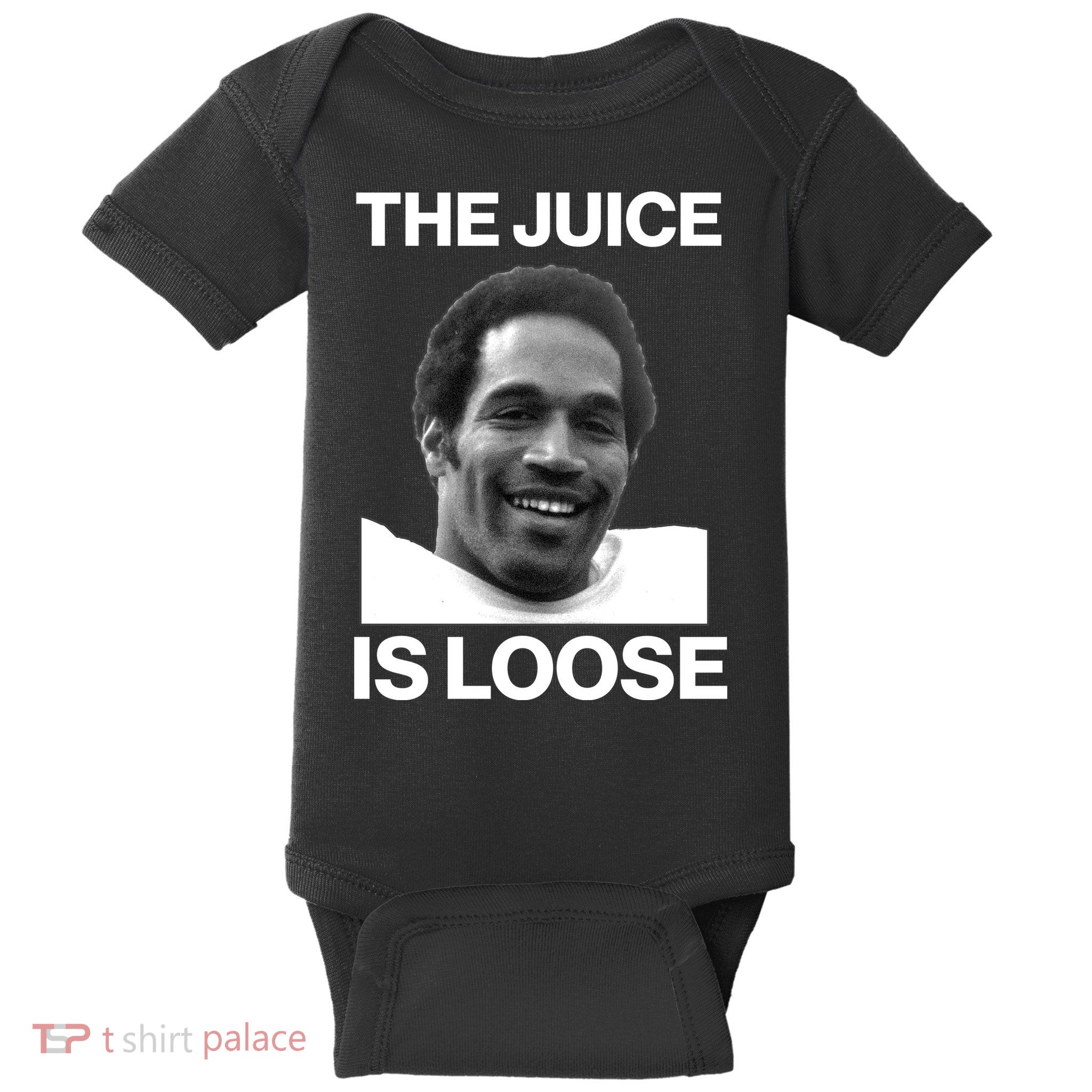 Rip Oj Simpson The Juice Is Loose Baby Bodysuit