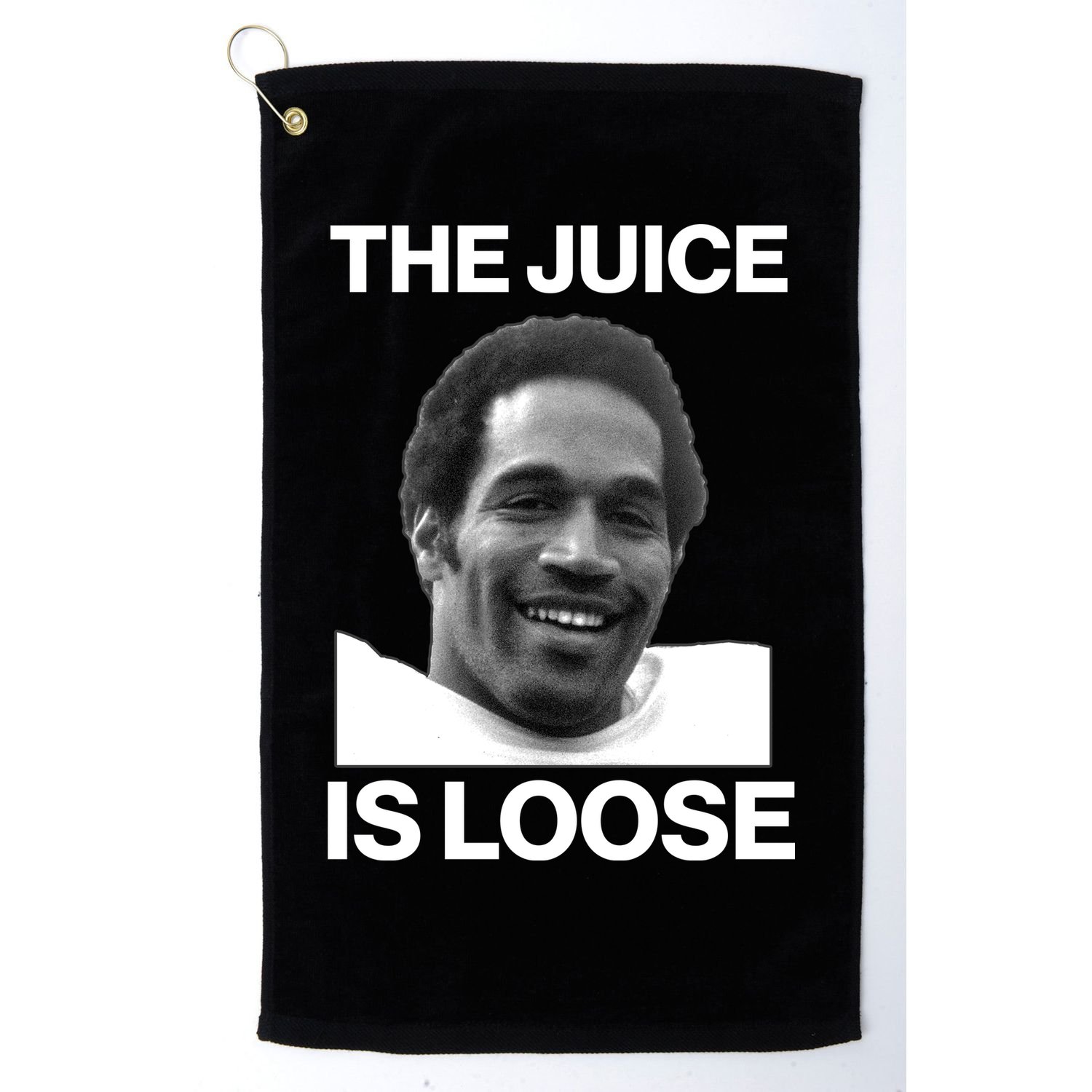 Rip Oj Simpson The Juice Is Loose Golf Towel