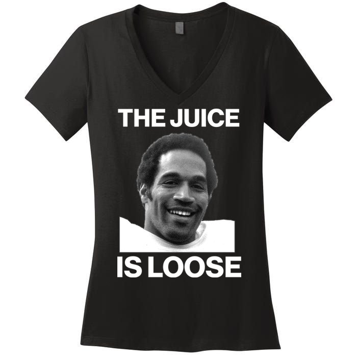 Rip Oj Simpson The Juice Is Loose Women's V-Neck T-Shirt