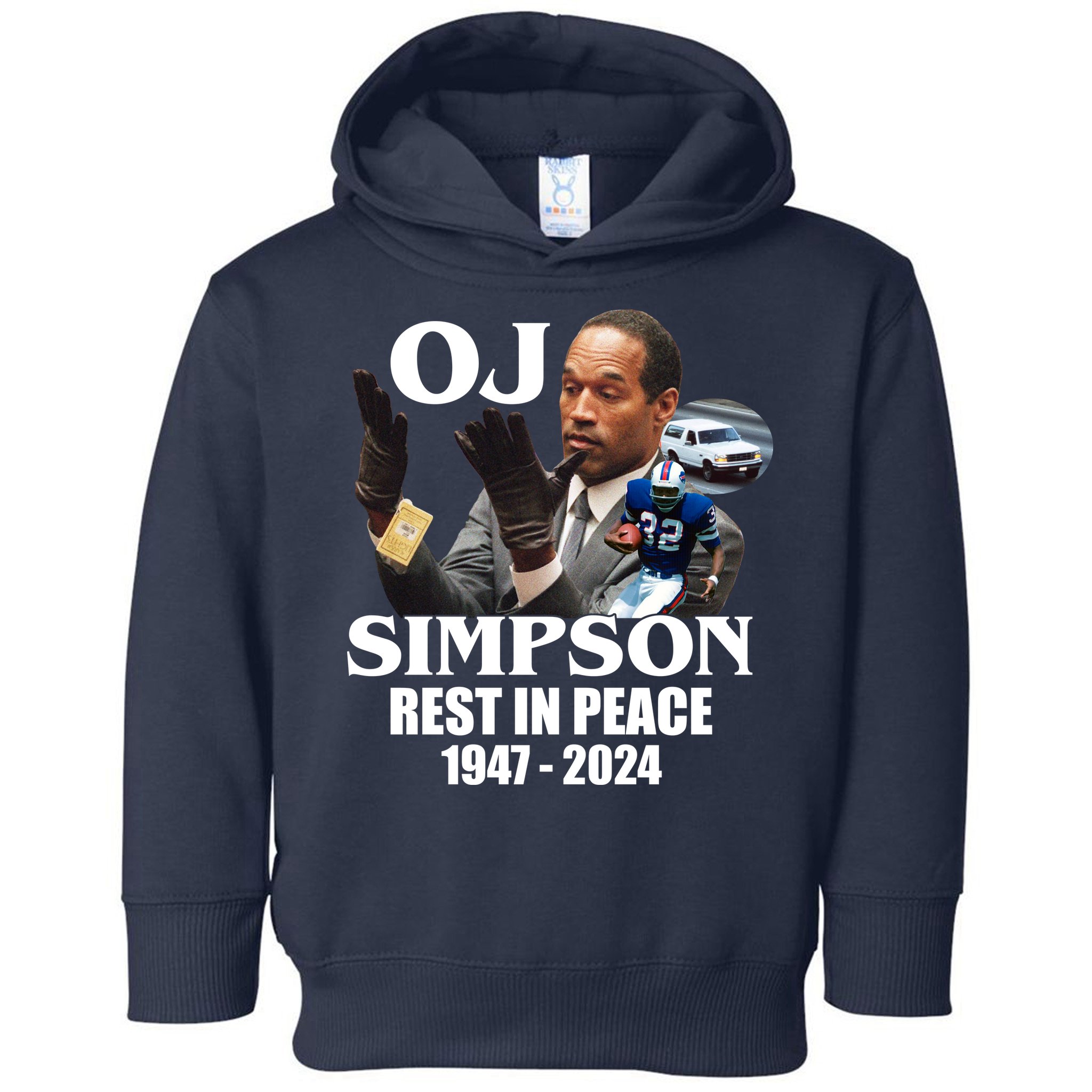 Rip Oj Simpson 1947 2024 Toddler Hoodie