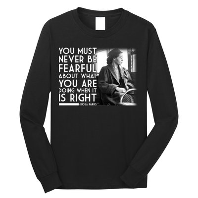 Rosa Parks Never be Fearful Black History Long Sleeve Shirt