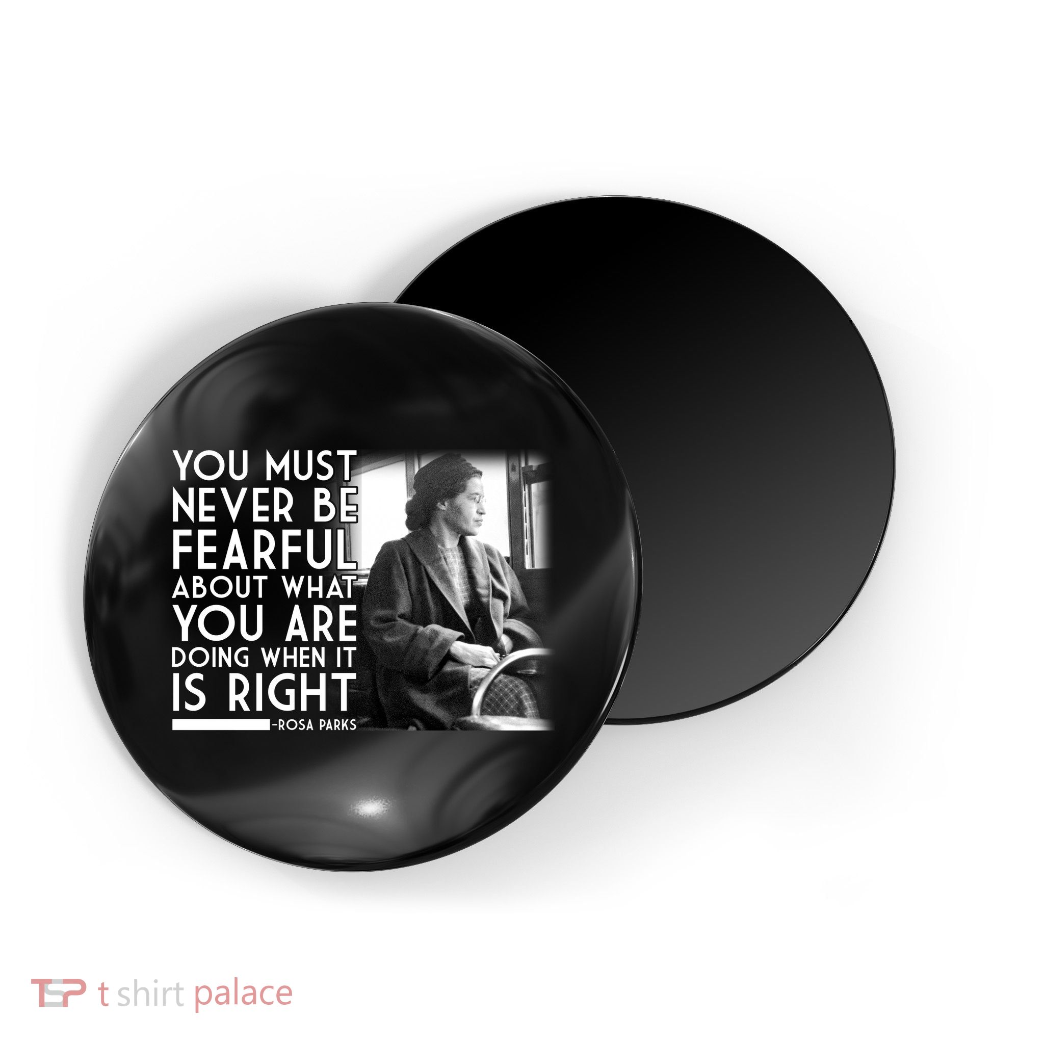 Rosa Parks Never be Fearful Black History Magnet