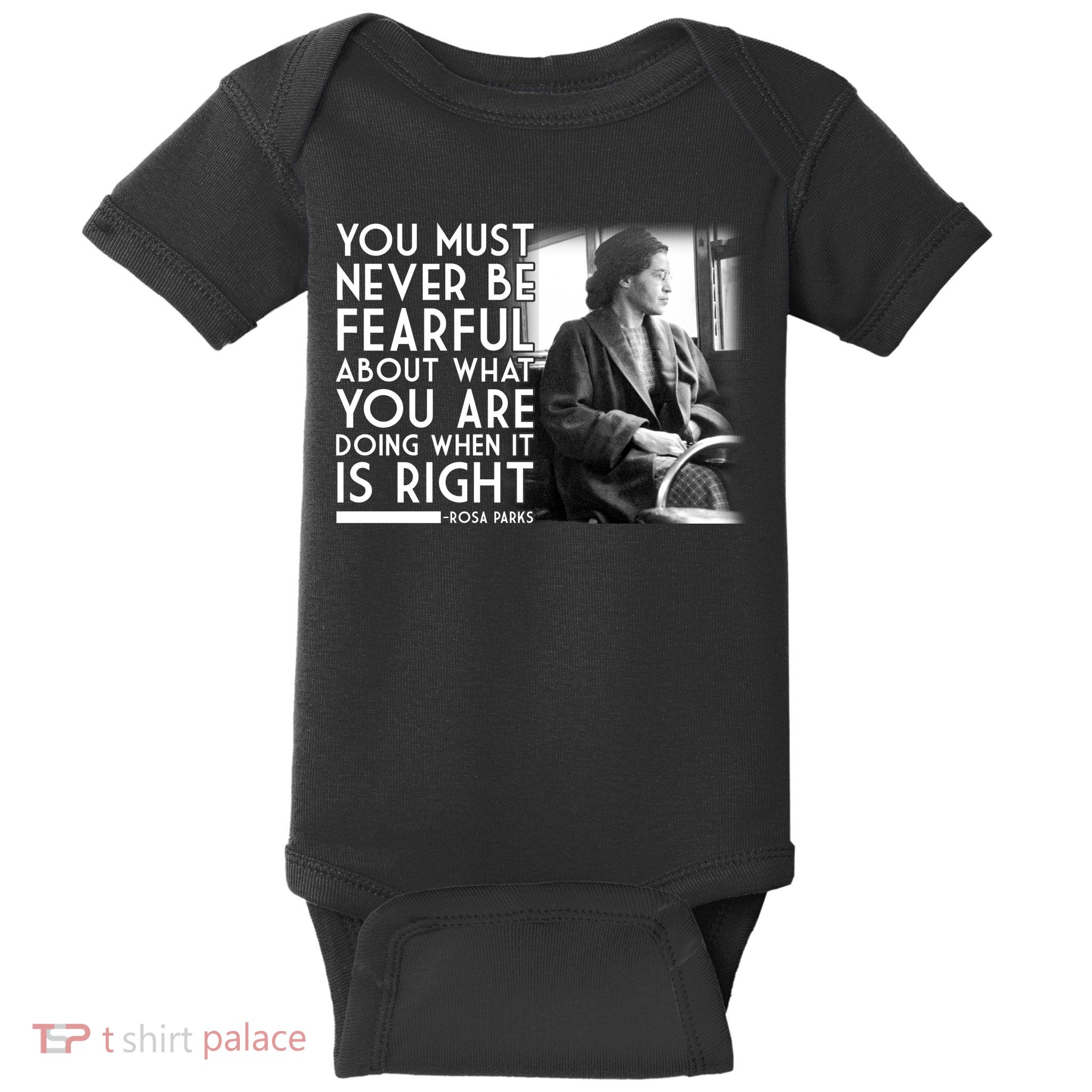 Rosa Parks Never be Fearful Black History Baby Bodysuit