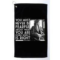 Rosa Parks Never be Fearful Black History Golf Towel