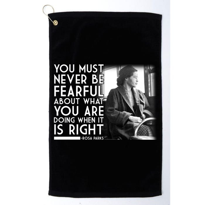 Rosa Parks Never be Fearful Black History Golf Towel