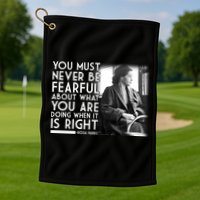 Rosa Parks Never be Fearful Black History Golf Towel