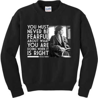 Rosa Parks Never be Fearful Black History Kids Sweatshirt