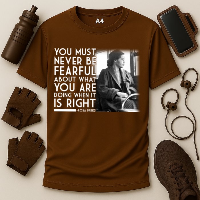 Rosa Parks Never be Fearful Black History Cooling Performance Crew T-Shirt