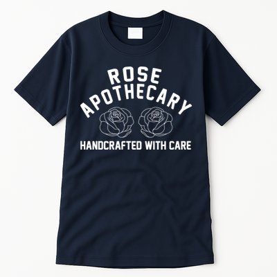 Rose Apothecary Handcrafted With Care Tall T-Shirt