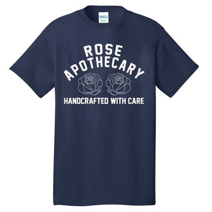 Rose Apothecary Handcrafted With Care Tall T-Shirt