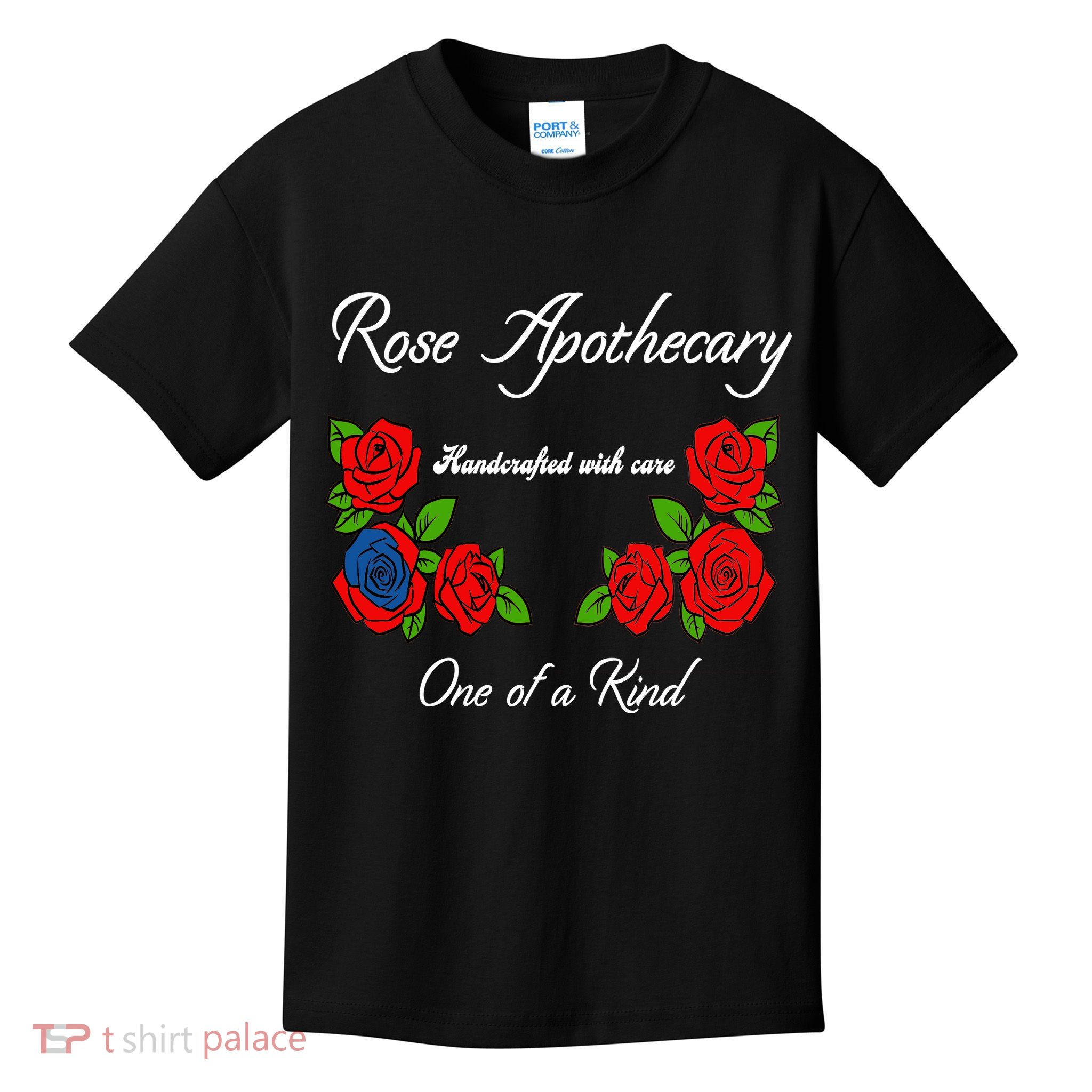Rose Apothecary Handcrafted With Care One Of A Kind Kids T-Shirt