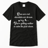 Rose Are Red Chocolates Are Brown Tall T-Shirt