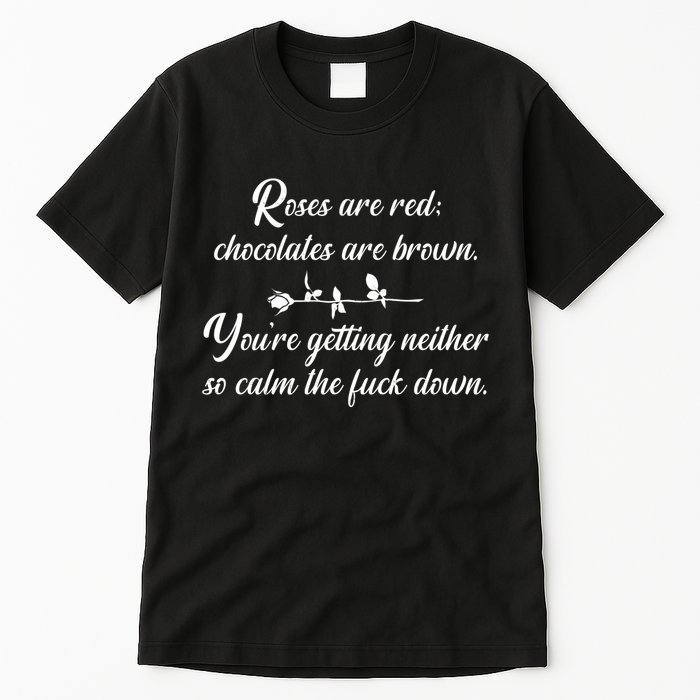 Rose Are Red Chocolates Are Brown Tall T-Shirt