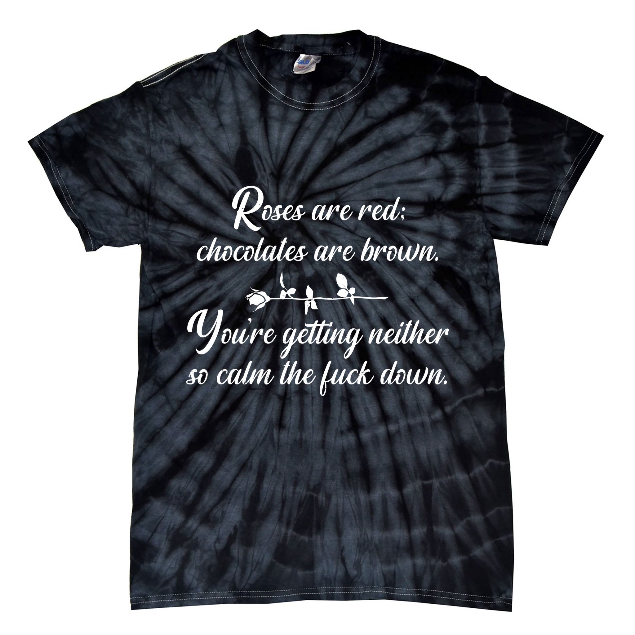 Rose Are Red Chocolates Are Brown Tie-Dye T-Shirt