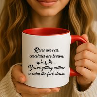 Rose Are Red Chocolates Are Brown Mug