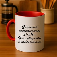 Rose Are Red Chocolates Are Brown Mug