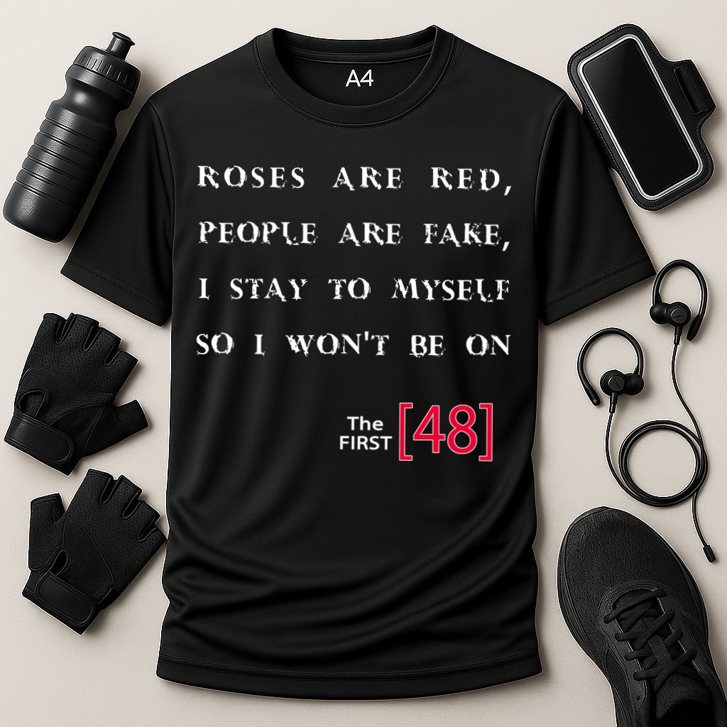 Roses Are Red People Are Fake First 48 Cooling Performance Crew T-Shirt