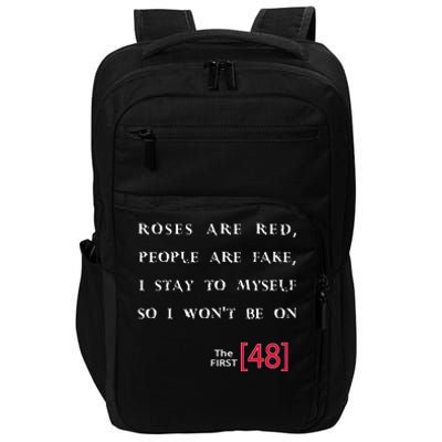 Roses Are Red People Are Fake First 48 Impact Tech Backpack