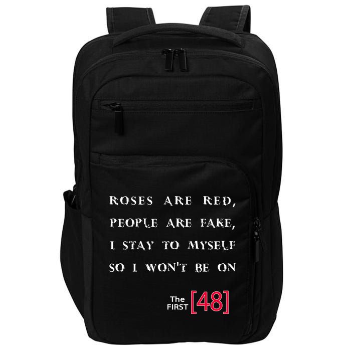 Roses Are Red People Are Fake First 48 Impact Tech Backpack