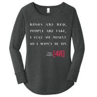 Roses Are Red People Are Fake First 48 Women's Perfect Tri Tunic Long Sleeve Shirt