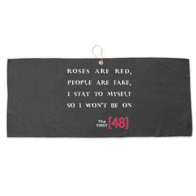 Roses Are Red People Are Fake First 48 Large Microfiber Waffle Golf Towel