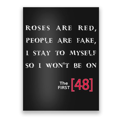 Roses Are Red People Are Fake First 48 Poster