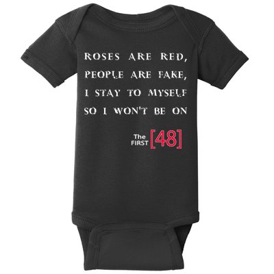 Roses Are Red People Are Fake First 48 Baby Bodysuit