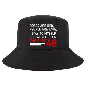 Roses Are Red People Are Fake I Stay To Myself 48 Cool Comfort Performance Bucket Hat