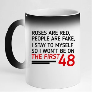 Roses Are Red People Are Fake I Stay To Myself 48 11oz Black Color Changing Mug