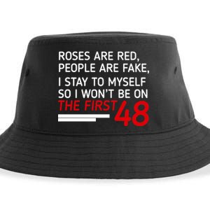 Roses Are Red People Are Fake I Stay To Myself 48 Sustainable Bucket Hat