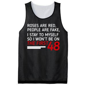 Roses Are Red People Are Fake I Stay To Myself 48 Mesh Reversible Basketball Jersey Tank