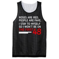 Roses Are Red People Are Fake I Stay To Myself 48 Mesh Reversible Basketball Jersey Tank