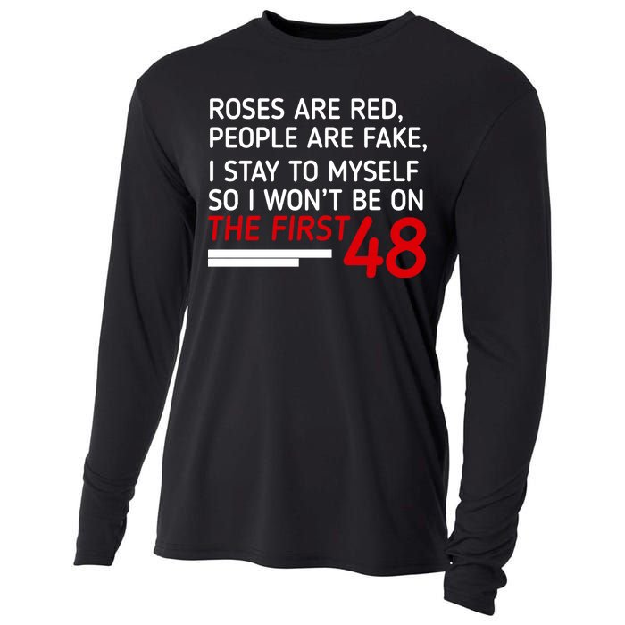 Roses Are Red People Are Fake I Stay To Myself 48 Cooling Performance Long Sleeve Crew