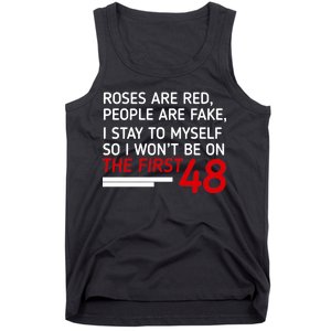 Roses Are Red People Are Fake I Stay To Myself 48 Tank Top