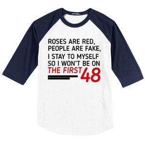 Roses Are Red People Are Fake I Stay To Myself 48 Baseball Sleeve Shirt