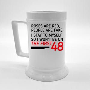 Roses Are Red People Are Fake I Stay To Myself 48 Beer Stein