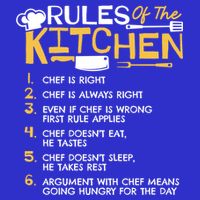 Rules Of The Kitchen Culinary Restaurant Chef Cooking Funny Gift Toddler T-Shirt