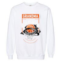 Rookie Of The Year Basketball Grandma Of The Rookie Garment-Dyed Sweatshirt