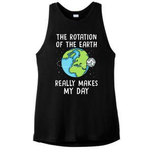 Rotation Of The Earth Makes My Day Science Teacher Earth Day Ladies PosiCharge Tri-Blend Wicking Tank