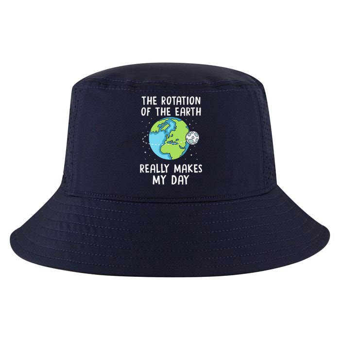 Rotation Of The Earth Makes My Day Science Teacher Earth Day Cool Comfort Performance Bucket Hat