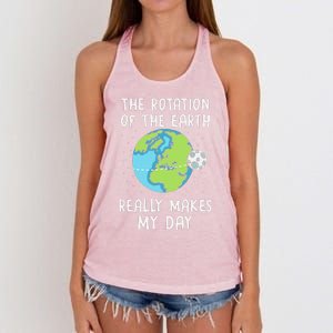 Rotation Of The Earth Makes My Day Science Teacher Earth Day Women's Knotted Racerback Tank