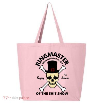 Ringmaster Of The Shit Show 25L Jumbo Tote