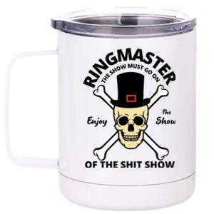 Ringmaster Of The Shit Show 12 oz Stainless Steel Tumbler Cup